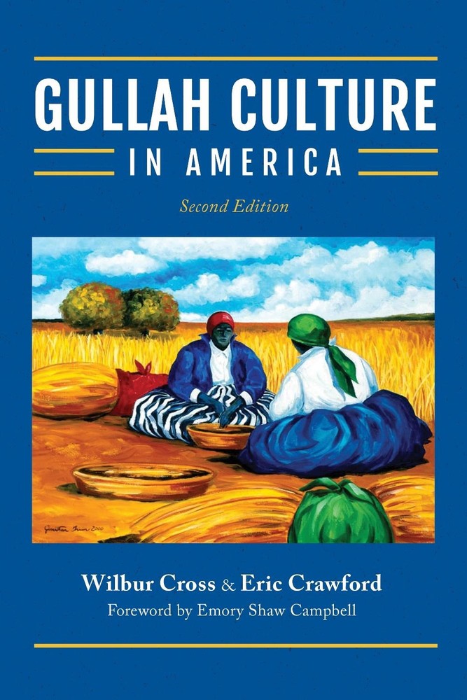 Gullah Culture in America by Wilbur Cross Paperback Book