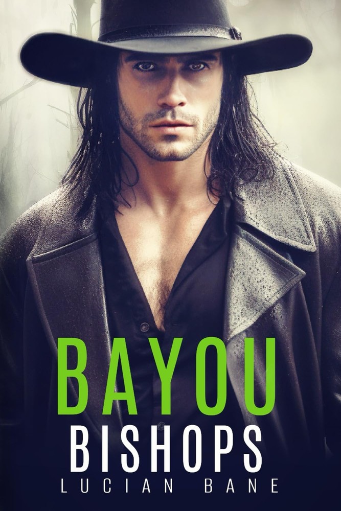 Bayou Bishops: Book 1