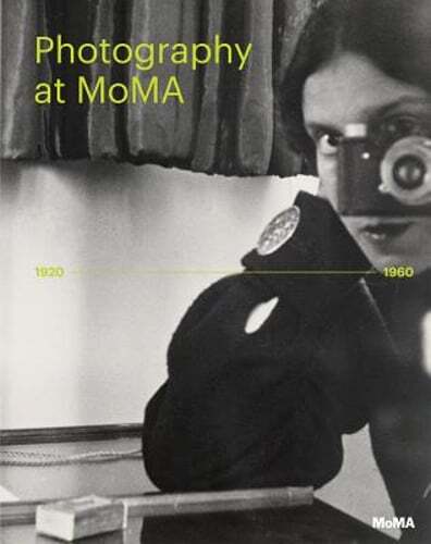 Photography at MoMA: 1920 - 1960 by Quentin Bajac: Used