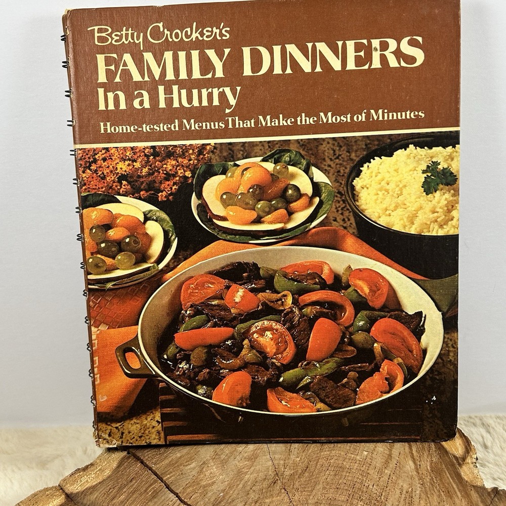 Vintage Betty Crocker's Family Dinners In A Hurry Cookbook 1970