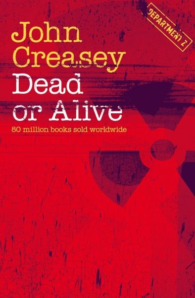 Dead or Alive, Paperback by Creasey, John, Like New Used, Free shipping in th...