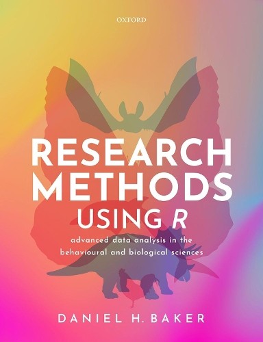 Daniel H. Baker Research Methods Using R (Paperback) (UK IMPORT)All Tariffs and Duties included - no additional charges