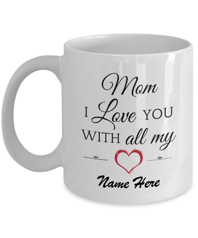 Best Mom Mug Mom I Love You Great Mothers Day Gift