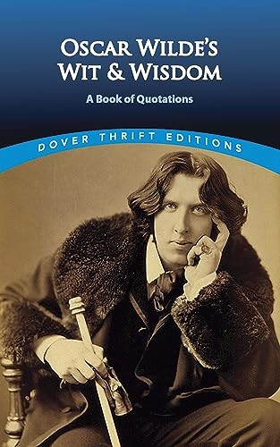 Oscar Wilde's Wit and Wisdom: A Book of Quotations ... by Wilde, Oscar PaperbackFREE US DELIVERY | ISBN: 0486401464 | Quality Books