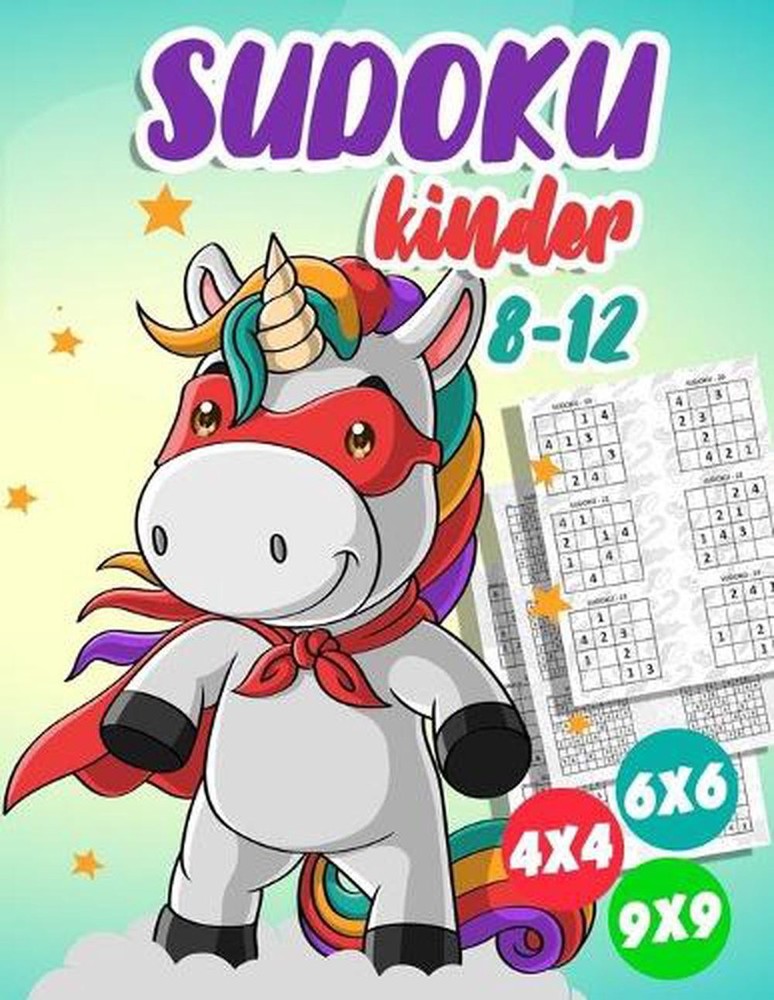 Sudoku Kinder 8-12 Jahren: 300 Sudoku R?tsel Im Format 9x9 In Einfach, Mittel Un