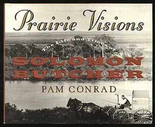 Prairie Visions: The Life and Times of - Hardcover, by Conrad Pam - Acceptable j
