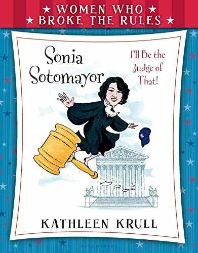Women Who Broke the Rules: Sonia - Paperback, by Krull Kathleen - Very Good