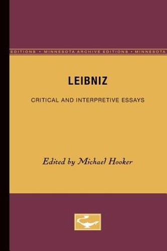 Leibniz: Critical and Interpretive Essays by Professor Hooker, Michael: Used