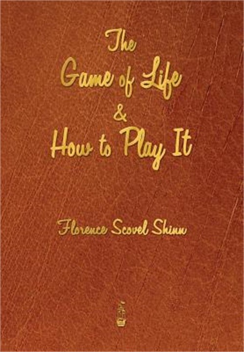 The Game of Life and How to Play It (Paperback or Softback)