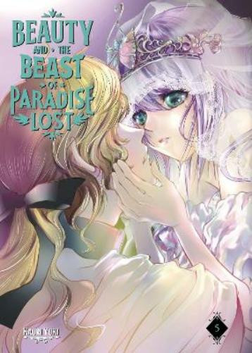 Kaori Yuki Beauty and the Beast of Paradise Lost 5 (Paperback)