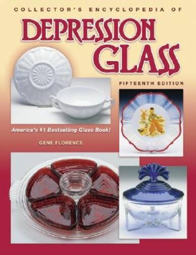 Collector's Encyclopedia of Depression Glass - Hardcover - VERY GOOD