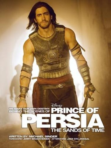 Behind the Scenes of Prince of Persia: The Sands of Time: We Make Our Own: Used
