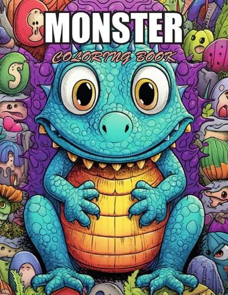 Monster Coloring Book for Adults: Exciting Designs Suitable for All Ages by Ryan