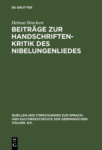 Helmut Brackert Beiträge Zur Handschriftenkritik Des Nibelungenliedes (Hardback)