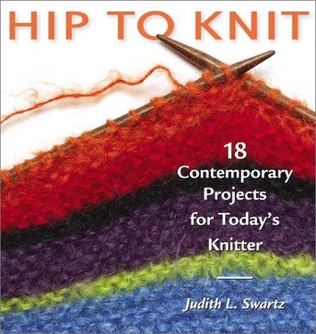 Hip to Knit (Hip to . . . Series) by Swartz, Judith, Acceptable Book
