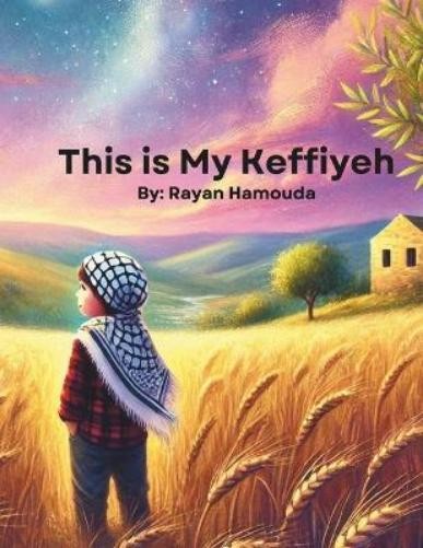Rayan Hamouda This is My Keffiyeh (Paperback)Another great item from Rarewaves USA | Free delivery!