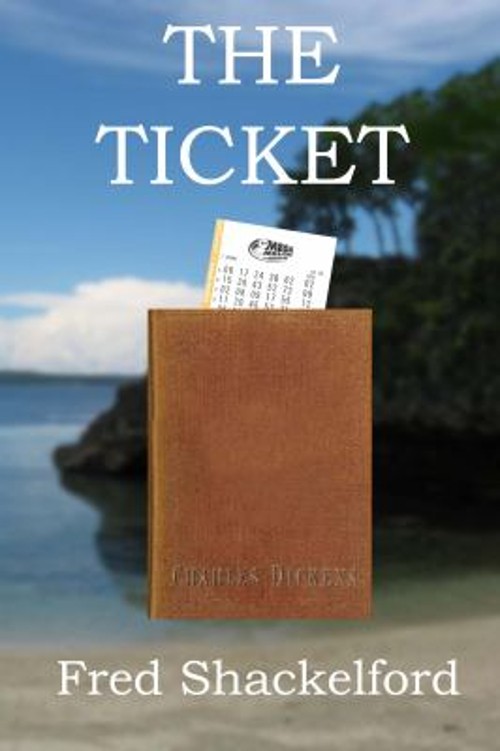 The Ticket Paperback Fred SchackelfordFree US Delivery | ISBN:1626945705