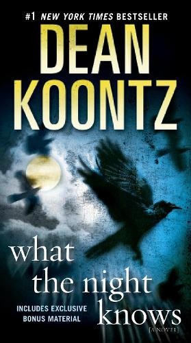 What the Night Knows, Koontz, Dean