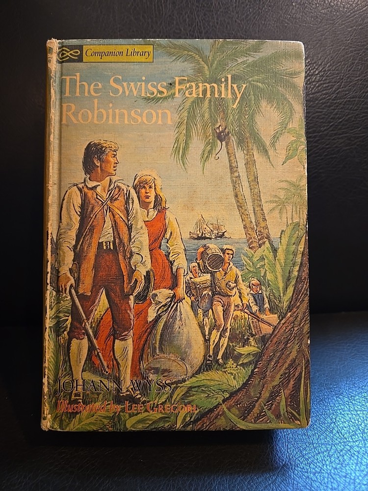 The Swiss Family Robinson, Robinson Crusoe Companion Library 1963 Book