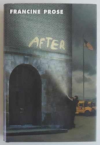 After - Hardcover, by Prose Francine - Very Good u