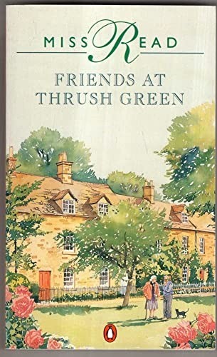 Friends at Thrush Green by Miss Read Paperback Book The Fast Free ShippingFREE US DELIVERY | ISBN: 014012912X | Quality Books