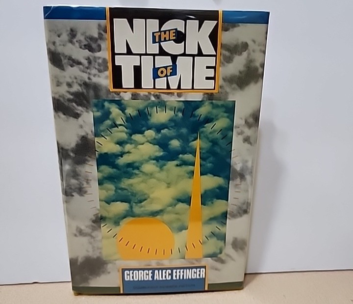 Nick of Time George Alec Effinger 1st Edition Doubleday ARC Review Copy NOS