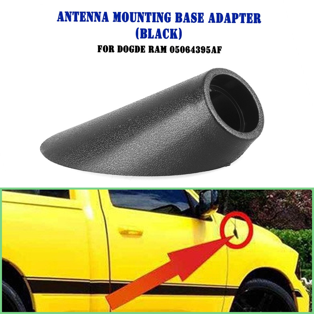 Car Antenna Mounting Base Adapter For Dodge Ram 1500 2500 3500 05064395AF Black