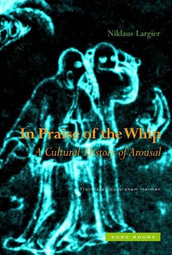 Niklaus Largier In Praise of the Whip (Hardback)Another great item from Rarewaves USA | Free delivery!