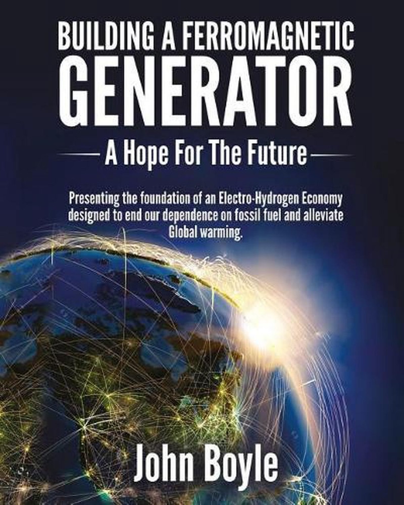Building a Ferromagnetic Generator by John Boyle (English) Paperback Book
