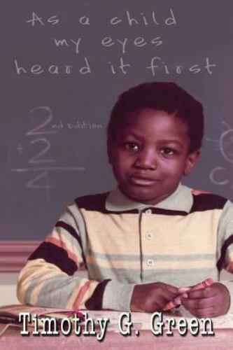 As a child my eyes heard it first by Green, Timothy G., Like New Used, Free s...