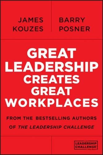 James M. Kouzes Barry Z. Pos Great Leadership Creates Great Workpla (Paperback)Another great item from Rarewaves USA | Free delivery!