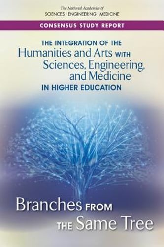 The Integration of the Humanities and Arts with Sciences, Engineering, and: New