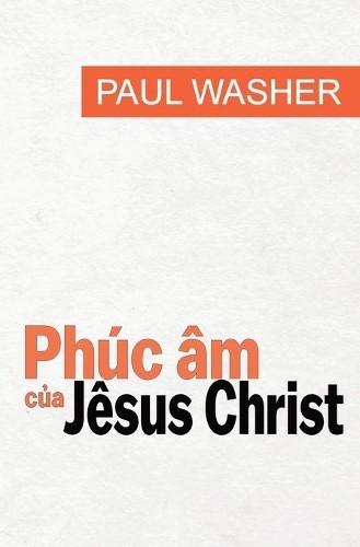 Paul Washer Phúc âm của Jêsus Christ (Paperback)Another great item from Rarewaves USA | Free delivery!