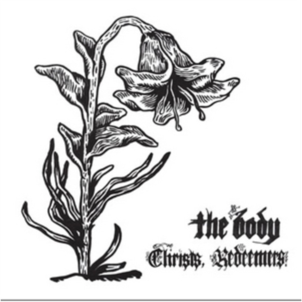 Body - Christs Redeemers [New LP Vinyl]