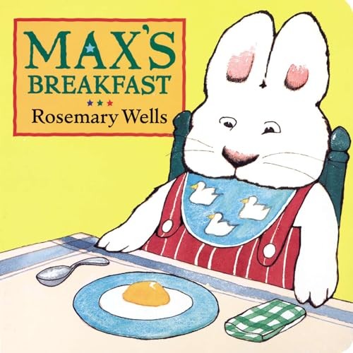 Max's Breakfast (Max and Ruby), Wells, Rosemary
