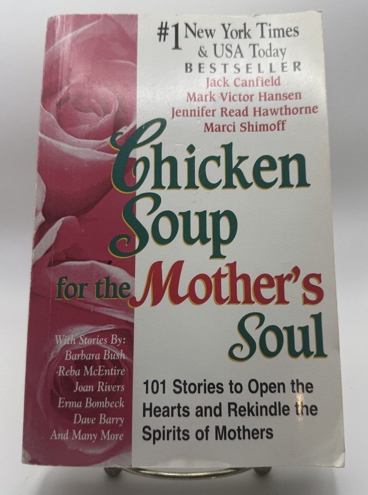 Chicken Soup for the Mother's Soul 101 Stories by Canfield, Jack 1997 Vintage PB