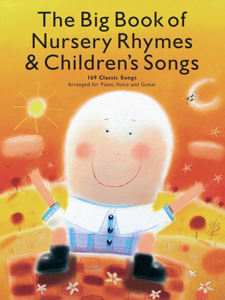 The Big Book of Nursery Rhymes and Children's Songs | Piano, Vocal, Guitar Shee,