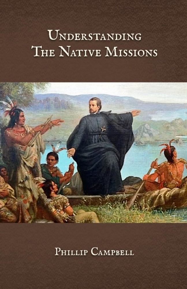 Understanding the Native Missions