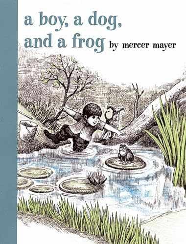 A Boy, a Dog, and a Frog - Hardcover, by Mayer Mercer - Very Good