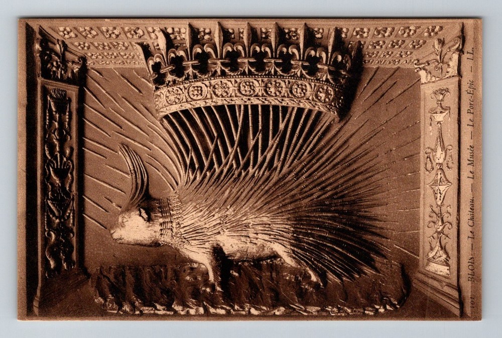 France- Blois The Castle Museum The Porcupine Souvenir Old Post Vintage Postcard