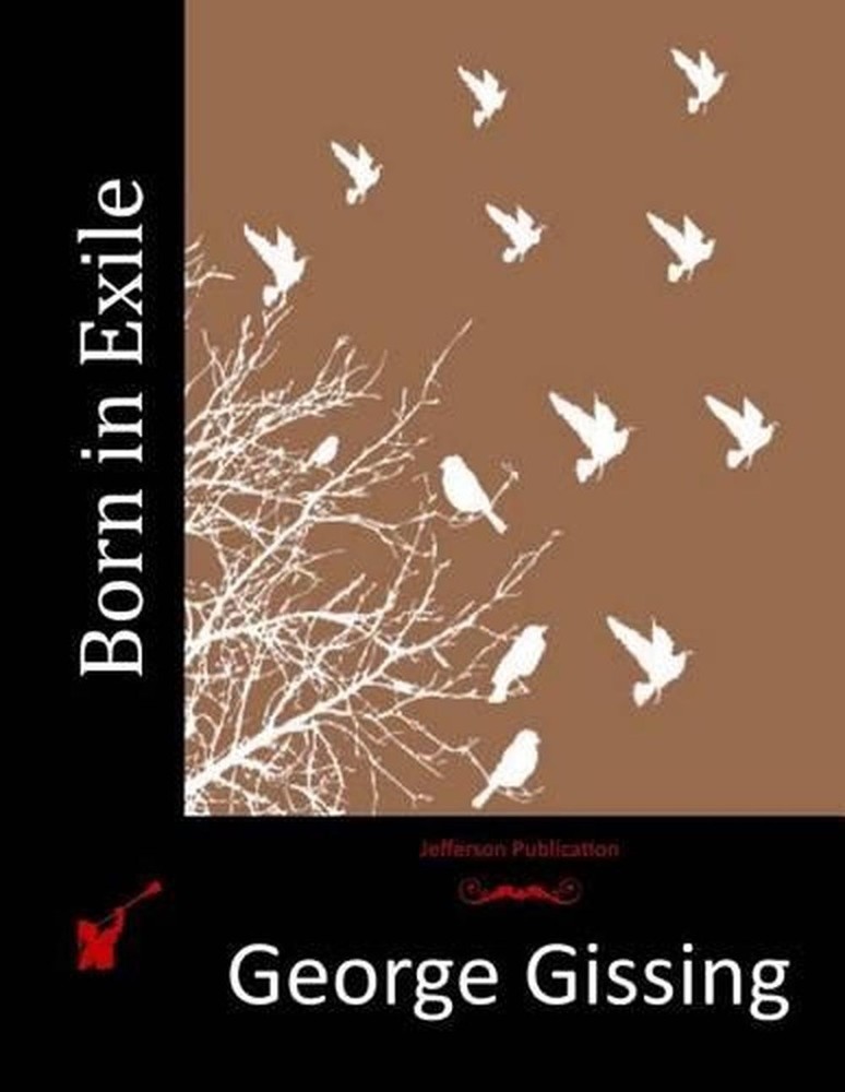 Born in Exile by George Gissing (English) Paperback Book
