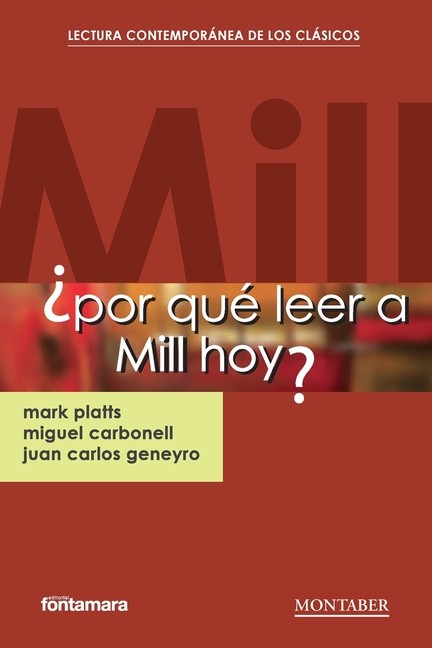 ?Por Qu? Leer A Mill Hoy?