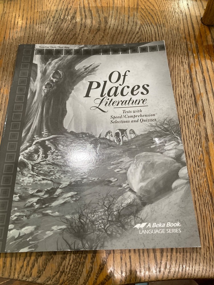 A Beka Of Places Literature Teacher Quiz/Test Key