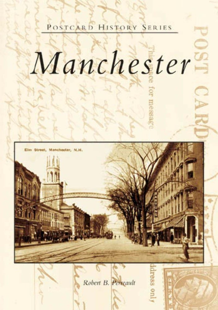 NEW Arcadia Publishing Manchester, NH 9780738537832 Postcard History Series Trad
