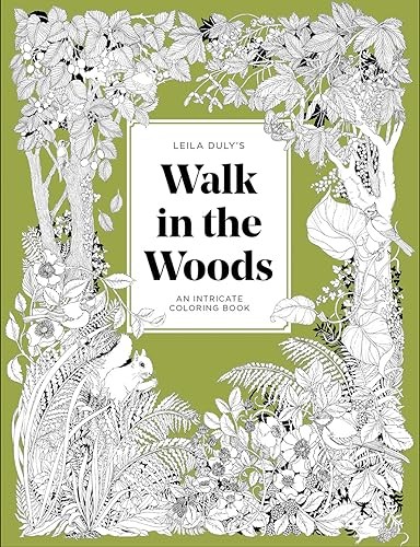 A Walk in the Woods: An Intricate Coloring Book