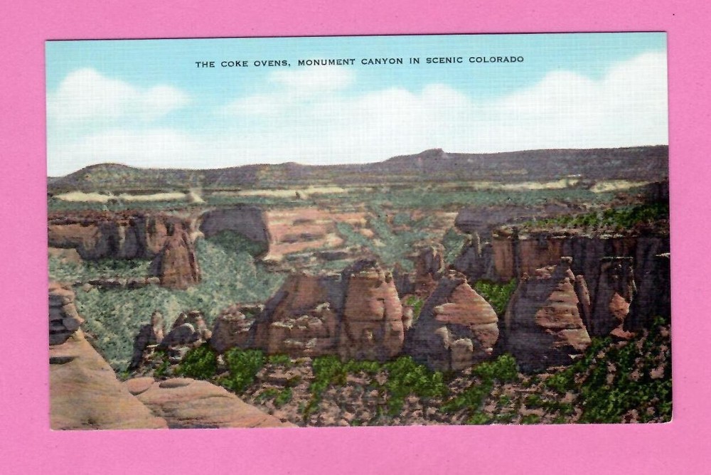 The Coke Ovens, Monument Canyon In Scenic Colorado Vintage Pc. 645