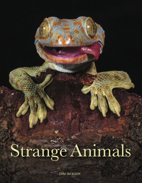 Strange Animals, Hardcover by Jackson, Tom, Brand New, Free shipping in the US