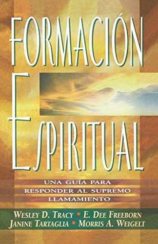 Formacion Espiritual (Spanish - Paperback, by Tracy Wesley D; - Very Good