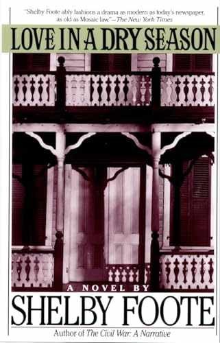 Love in a Dry Season - Paperback, by Foote Shelby - Acceptable