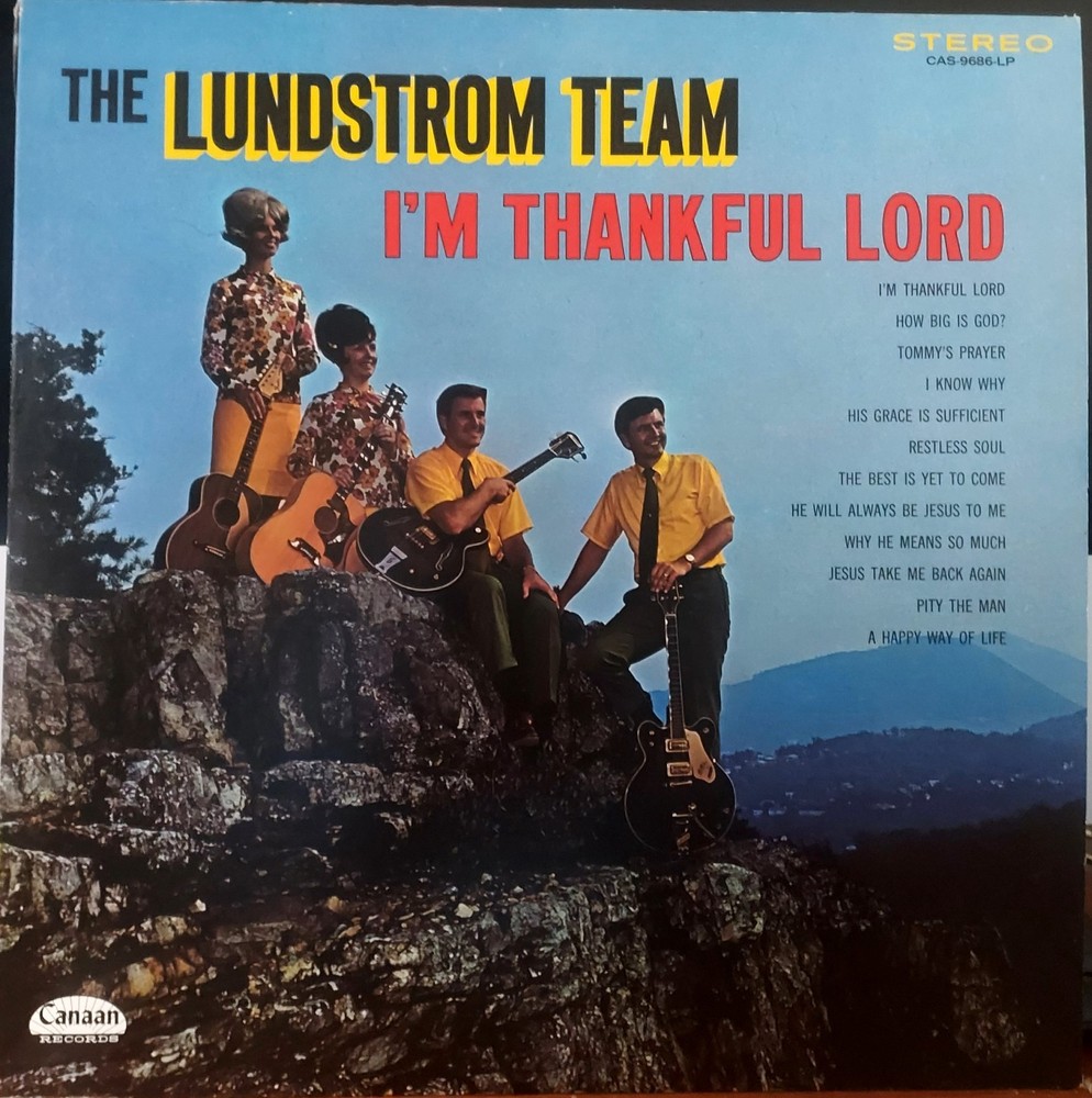 The Lundstrom Team I'm Thankful Lord Gospel Music LP RECORD ALBUM